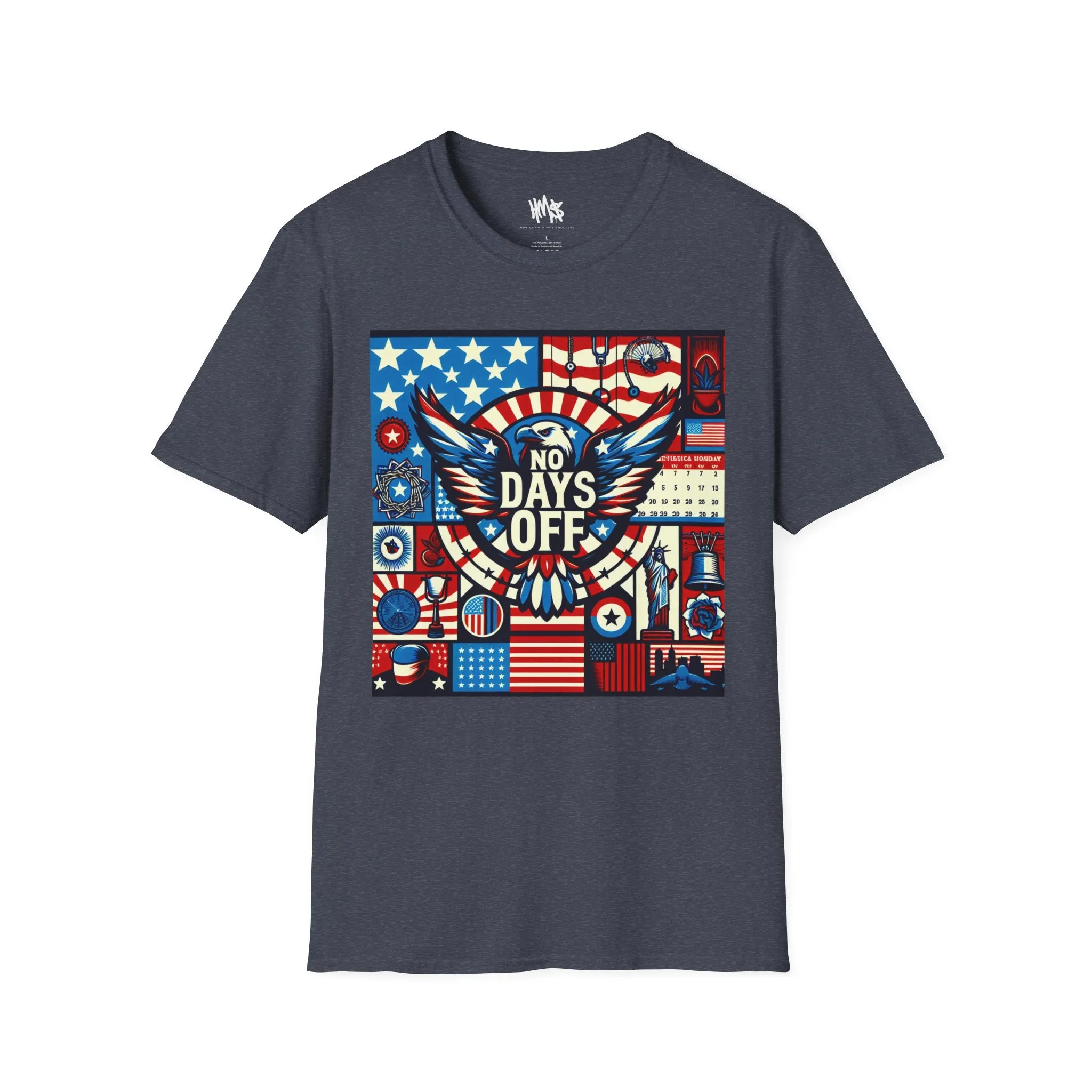 No Days Off Patriotic T-Shirt
